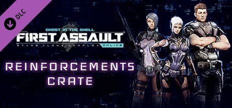 Ghost in the Shell: Stand Alone Complex - First Assault Online: Reinforcements Crate