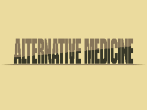 Alternative Medicine