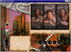 Digital Strip Poker featuring Carrie Stevens