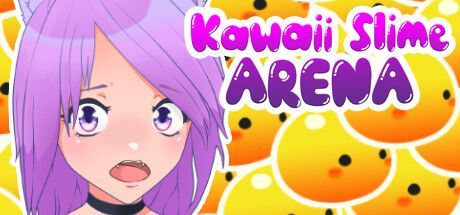 Kawaii Slime Arena