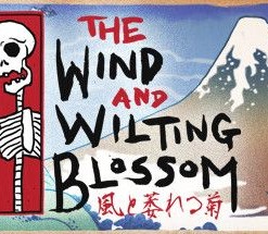 The Wind and Wilting Blossom