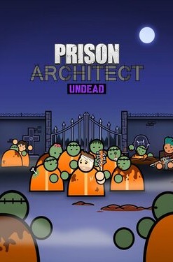 Prison Architect: Undead