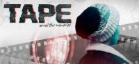 Tape: Unveil the Memories