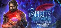 Spirits Chronicles: Flower Of Hope (Collector's Edition)