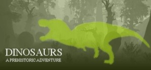 Dinosaurs: A Prehistoric Adventure
