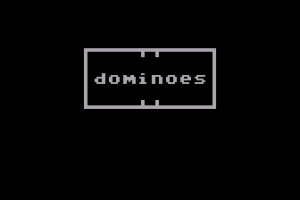 Dominoes