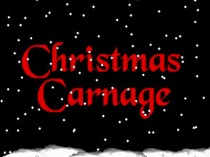 Xmas Carnage