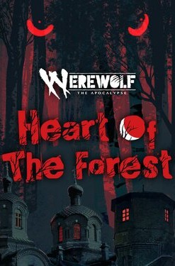 Werewolf: The Apocalypse - Heart of the Forest