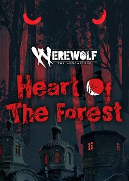 Werewolf: The Apocalypse - Heart of the Forest