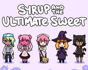 Syrup and the Ultimate Sweet