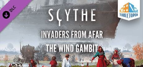 Tabletopia: Scythe - The Wind Gambit + Invaders from Afar