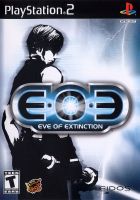 EOE: Eve of Extinction