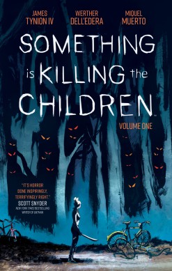 Something Is Killing the Children