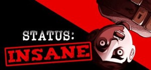 Status: Insane