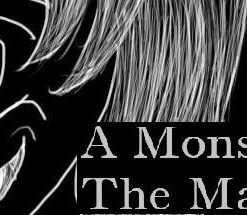 A Monster, The Mauler