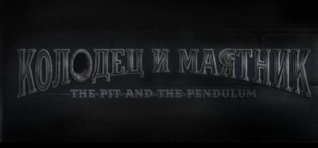 The Pit and the Pendulum