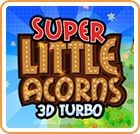 Super Little Acorns 3D Turbo