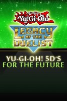 Yu-Gi-Oh!: Legacy of the Duelist - Yu-Gi-Oh! 5D's for the Future