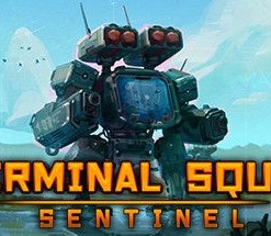 Terminal Squad: Sentinel
