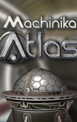 Machinika: Atlas