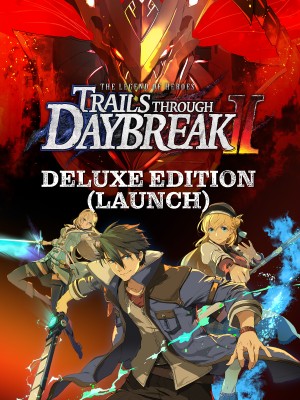 The Legend of Heroes: Trails through Daybreak II Launch Deluxe Edition