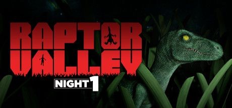 Raptor Valley: Night 1