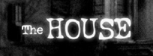 The House