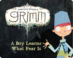 American McGee's Grimm: A Boy Learns What Fear Is
