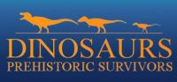 Dinosaurs: Prehistoric Survivors