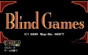 Blind Games
