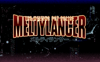 The Melting Pot Police: MeltyLancer