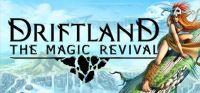 Driftland: The Magic Revival