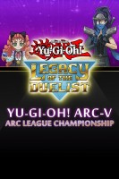 Yu-Gi-Oh!: Legacy of the Duelist - Yu-Gi-Oh! ARC-V: ARC League Championship