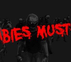 Zombies Must Die