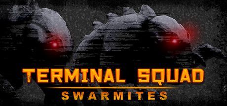 Terminal Squad: Swarmites