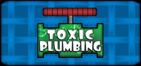 Toxic Plumbing