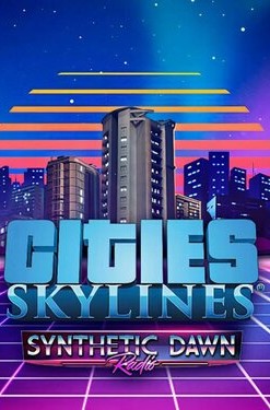 Cities: Skylines - Synthetic Dawn Radio