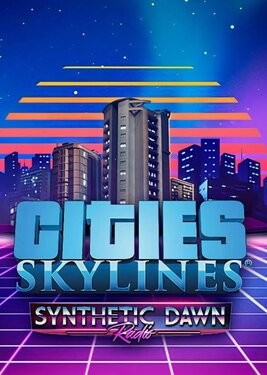 Cities: Skylines - Synthetic Dawn Radio