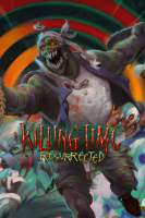 Killing Time: Resurrected