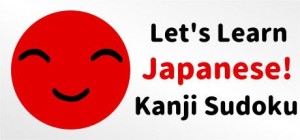 Let's Learn Japanese!: Kanji Sudoku