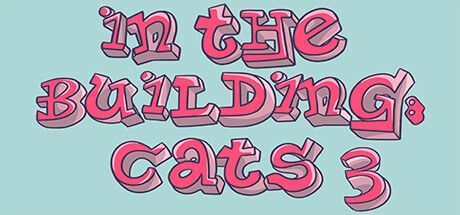 In The Building: Cats 3