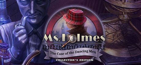 Ms. Holmes: The Case of the Dancing Men (Collector's Edition)