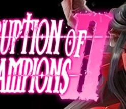 Corruption of Champions II