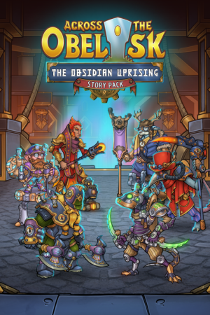 Across the Obelisk: The Obsidian Uprising
