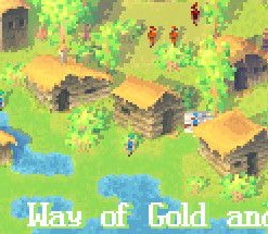 Way of Gold and Steel