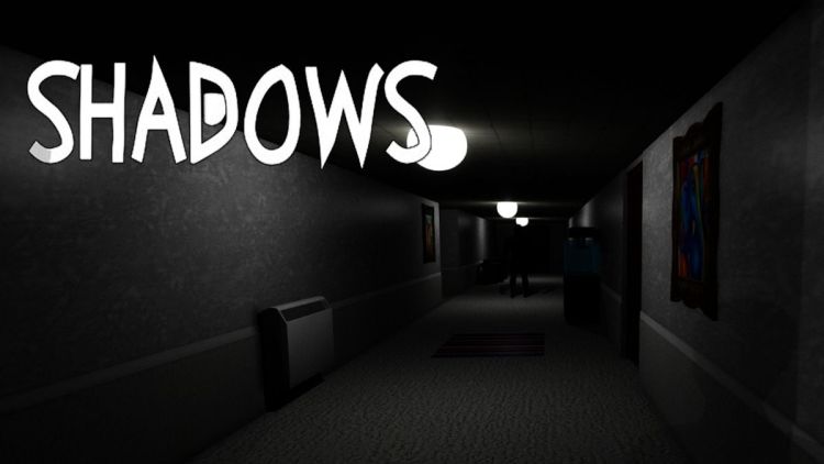 Shadows