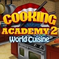 Cooking Academy 2: World Cuisine