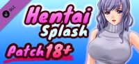 Hentai Splash: Patch 18+