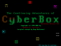 The Continuing Adventures of CyberBox