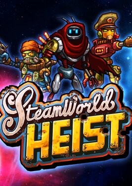 SteamWorld Heist